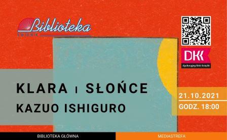 na plakacie napis "Klara i słońce" Kazuo Ishiguro oraz logo DKK i biblioteki