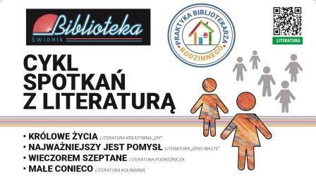 na plakacie napis cykl Spotkań z literaturą w ramach Praktyki bibliotekarza rodzinnego