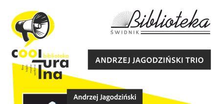 na plakacie napis Coolturalna Biblioteka, Andrzej Jagodziński w Bibliotece Świdnik