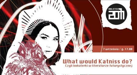 na mini plakacie napis Biblioteka 2077, twarz Katniss z Igrzysk śmierci