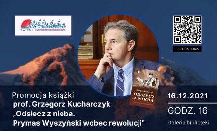 na plakacie zamyślona twarz profesora Grzegorza Kucharczyka, na dole napis: Promocja książki prof. Grzegorza Kucharczyka 