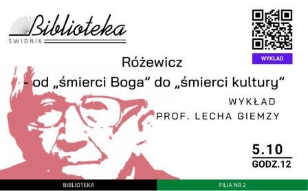 na plakacie twarz Różewicza i napis: Różewicz-od "śmierci Boga" do "śmierci kultury"