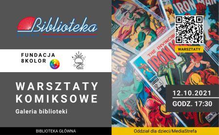 na plakacie napis: warsztaty komiksowe w Galerii biblioteki, obok zdjęcie komiksu
