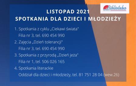 na plakacie logo biblioteki i napis listopad 2021, spotkania dla dzieci i młodzieży w filiach i bibliotece głównej