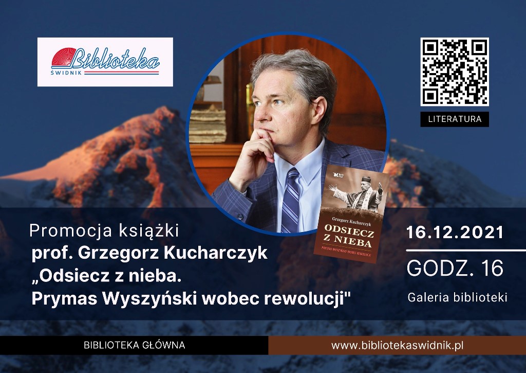 na plakacie zamyślona twarz profesora Grzegorza Kucharczyka, na dole napis: Promocja książki prof. Grzegorza Kucharczyka "Odsiecz z nieba", w tle góry.