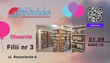 na plakacie logo biblioteki, zdjęcie regału z książkami z napisem otwarcie Filii nr 3