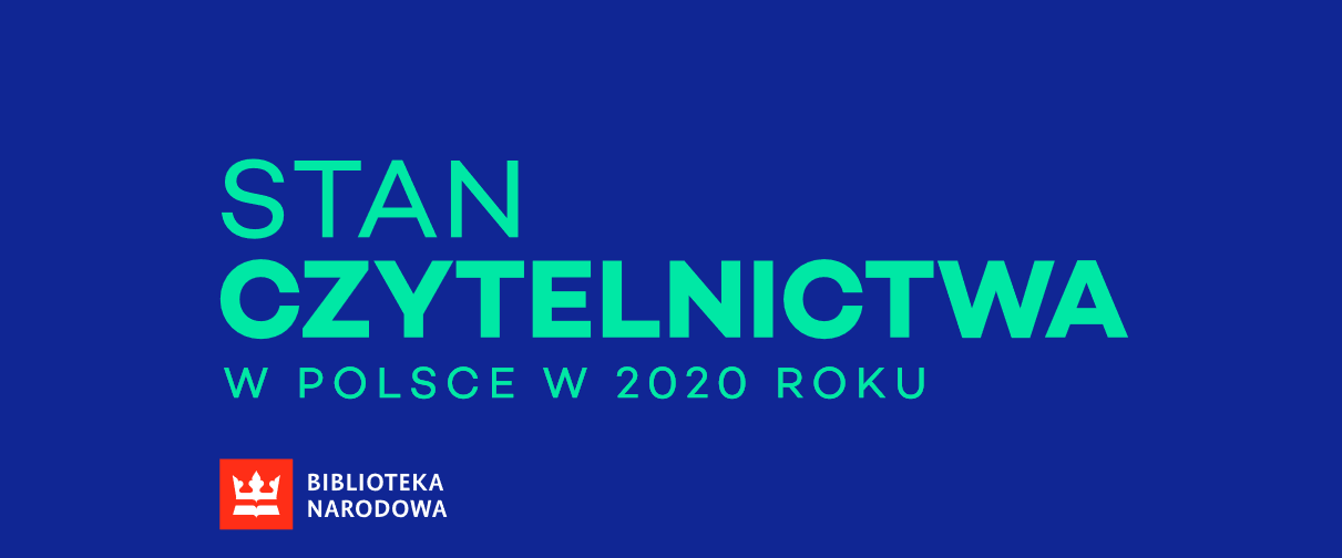 grafika z napiserm Stan czytelnictwa w Polsce w 2020 roku